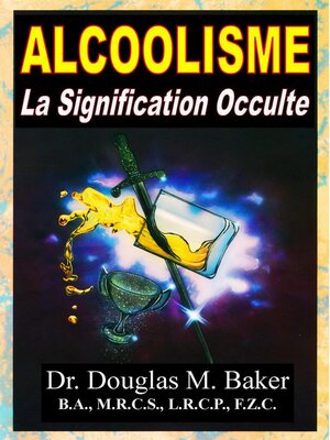 cover image of Alcoolisme--La Signification Occulte